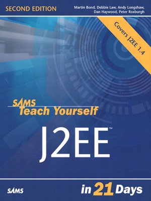 cover image of Sams Teach Yourself J2EE&#153; in 21 Days